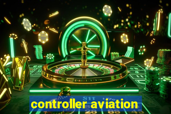 controller aviation